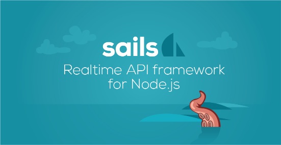 Illustration of a tentacle coming out of the ocean with the text: Sails Realtime API Framework for Node.js